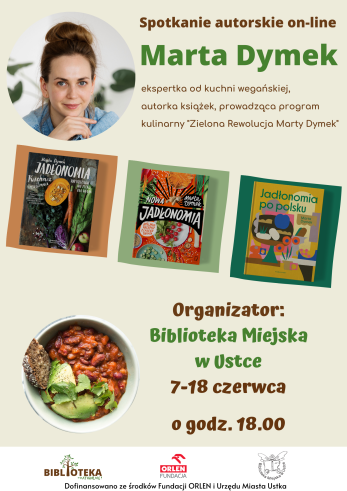 Plakat spotkanie autorskie on-line Marta Dymek, organizator Biblioteka Miejska w Ustce, czas 7-18 czerwca o godz. 18