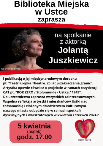 inforgrafika dotycząca spotkania z aktorką Jolanta Juszkiewicz 5 kwietnia o godz 17.00