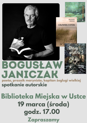 Infografika dotycząca spotkania z Bogusławem Janiczakiem 19 marca o godz. 17.00