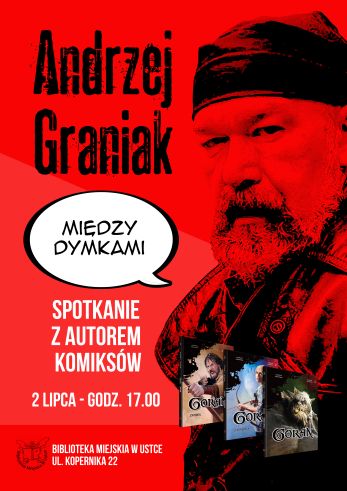 infografika odnosnie spotkania z Andrzejem Graniakiem 2 lipca o godz. 17.00