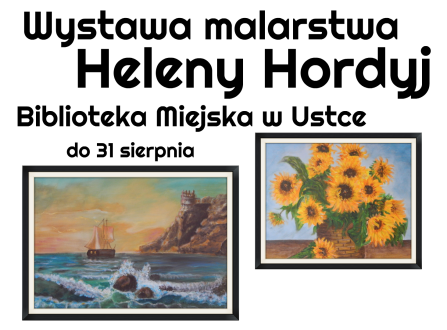 Wystawa Malarstwa Heleny Hordyj - plakat
