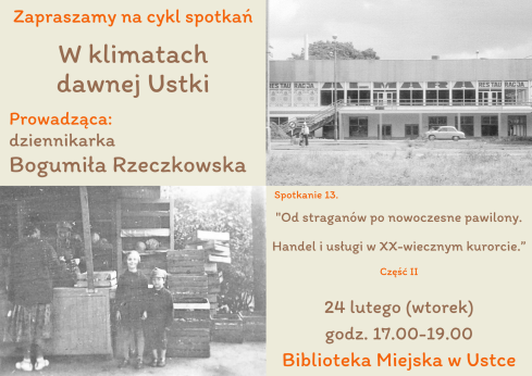 Infografika odnosnie spotkania w klimatach dawnej Ustki 24 lutego w godz. 17-19
