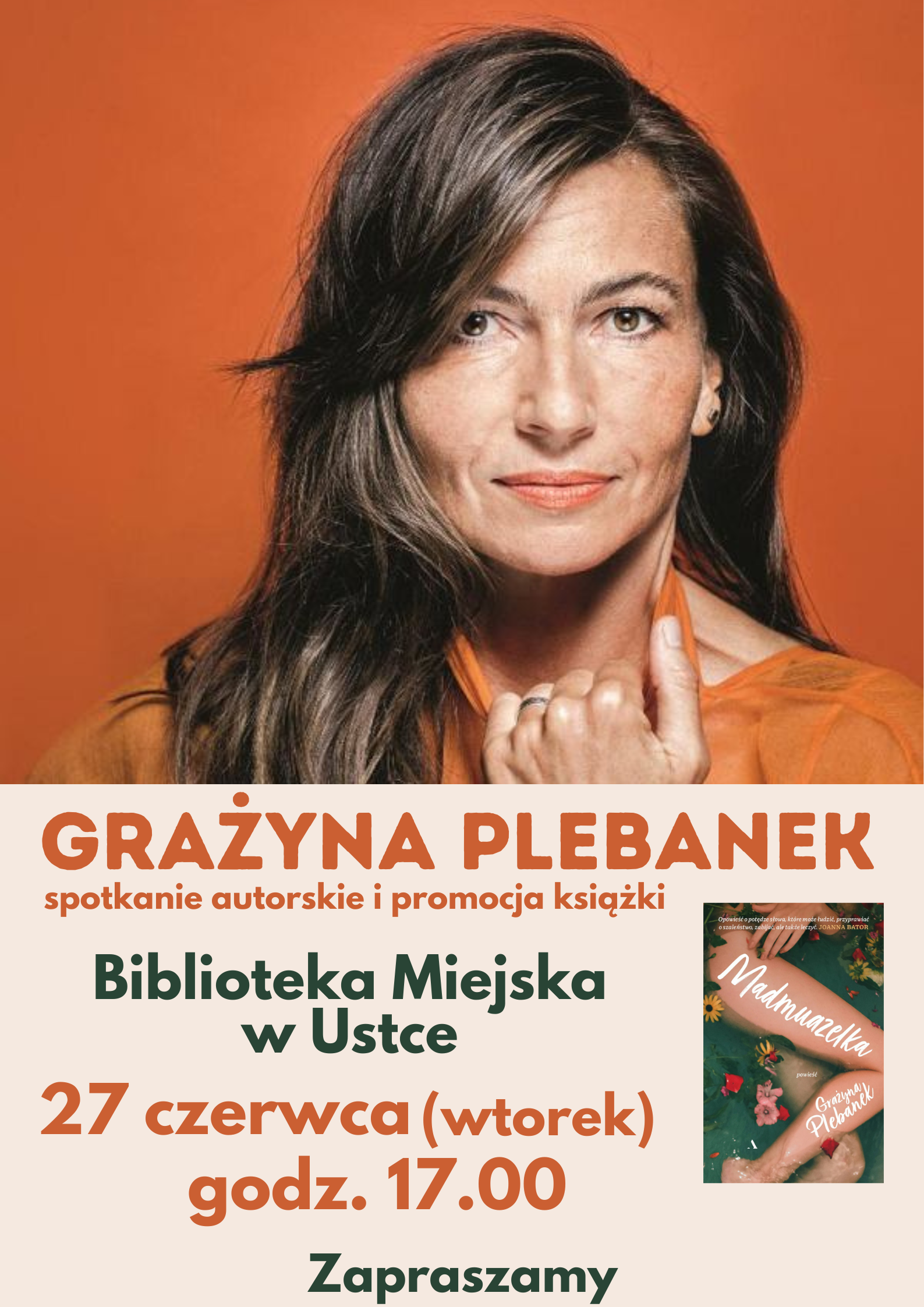Infografika odnośnie spotkania autorskiego z Grażyną Plebanek 27 czerwca o godz. 17.00